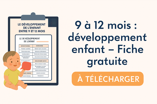 Bannière illustrée annonçant une fiche gratuite sur le développement de l’enfant entre 9 et 12 mois, avec un bébé assis et un bouton “À télécharger”.