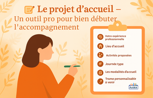 Le projet d’accueil – Un outil pro pour bien débuter l’accompagnemen